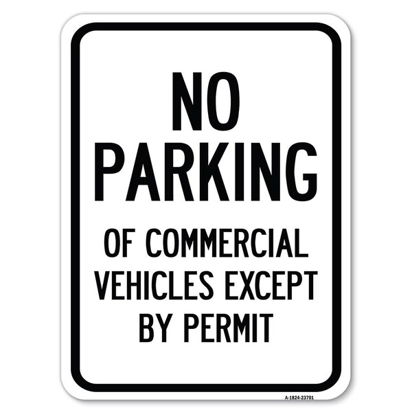 No Parking of Commercial Vehicles Except by Permit Rust Proof Parking, A-1824-23701